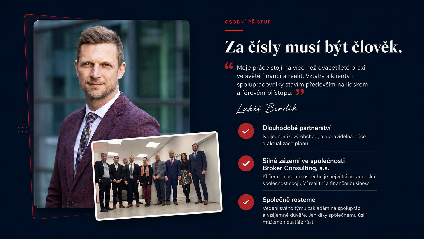 Za čísly musí být člověk